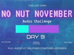 No Nut November Audio Challenge Day 9