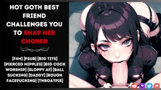 [F4M] Hot Goth Best Friend Challenges You To Snap Her Choker  (NSFW AUDIO) 🖤