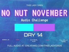 No Nut November Audio Challenge Day 14 - Screenshot 3 of 16 - Do Not Cum Challenge