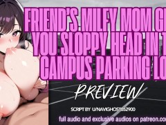 Friend’s MILFy Mom Gives You Sloppy Head in the Campus Parking Lot - PREVIEW | Erotic ASMR Roleplay