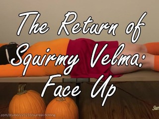 The Return of Squirmy Velma - Face up Preview