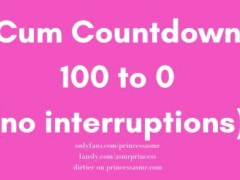CUM COUNTDOWN 100 to O