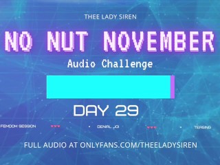 No Nut November Audio Challenge Day 29
