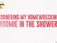 Cornering My Homewrecking Roomie In The Shower.Codi Vore, Angie Faith / Brazzers
