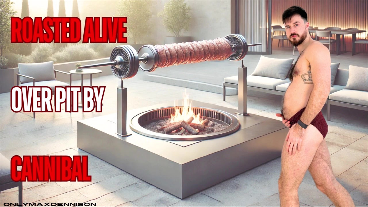 Roasted alive over pit by cannibal