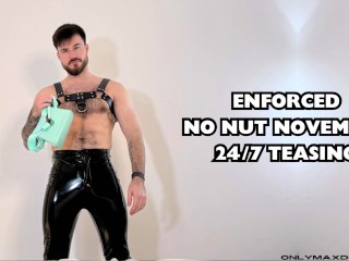 Enforced no Nut November 24 7 Teasing