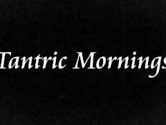 MINDFUL SEX - Tantric Mornings Trailer - ForPlay Films - Screenshot 1 of 16 - Cinematic