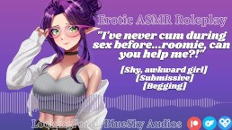 Your shy roommate has never cum during sex before, can you help?! [Shy girl] [Submissive girl]
