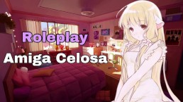 Tu mejor amiga celosa | ASMR Roleplay | Mellow Mai