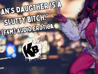 [F4M] "satan's Bimbo Daughter is a Femdom BITCH!" [monster Girls] [breaking] [FDom] [creampie]