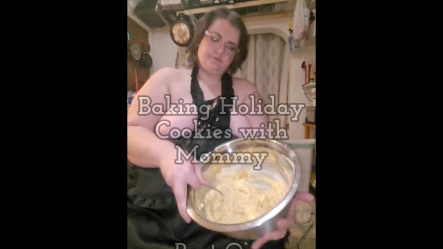 Baking Cookies with Mommy pt.1