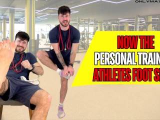 Now the Personal Trainers Athletes Foot Slave
