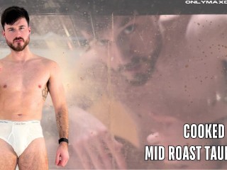 Cooked Alive - Mid Roast Taunting