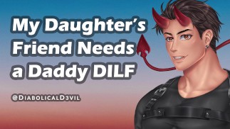 Daughter's Friend Wants a DILF (Audio) || Taking Mommy's Place || Daddy Issues || Forbidden Age Gap