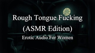 ASMR Tongue Fucking Your Pussy and Ass HOT Audio Story