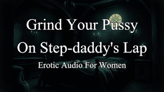 Отчим ролевая игра аудио рассказ для женщин [Эротическое аудио для женщин]