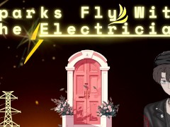 Electrical Repair Guy Sparks An Explosion Inside Of You