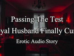 Husband Passes Wife's Test - Finally Cumming Again [An Original Erotic Roleplay Audio Story]