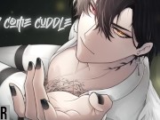 Cuddeling with Needy Boyfriend [Comfort] [Praise] [Hot] [M4A] [SFW]