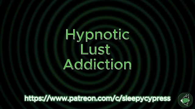 lust Addiction - Erotic ASMR