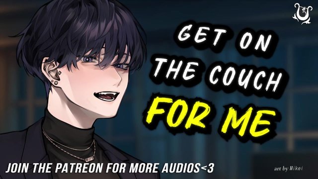 Lazy COUCHFUCKING With Your Best Friend  Male MOANING  Audio Erotica For Women