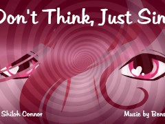 Don't Think, Just Sink