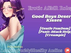 Good Boys Deserve Kisses [Gentle Femdom] [Affectionate] [Good Boy]