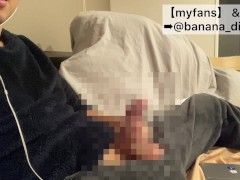 【素人オナニー】今日はまったりオナニー　日本人　巨根　イケメン　Japanese Amateur Masturbation big dick handjob ejaculation handsome