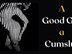 A Good Girl, a Cum Slut - Stepmom (JOI)