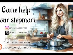 Come help your stepmom... [Erotic audio]