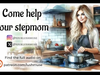 Come help your Stepmom... [erotic Audio]