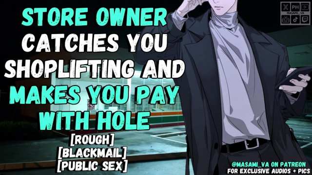 Store Owner Makes You Pay… With Your Hole  Male Moaning Audio