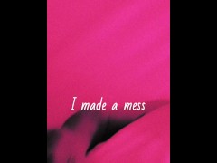 I Made A Mess - Screenshot 15 of 16 - Big Dick