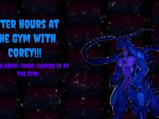 After Hours at the Gym with Corey!!!! (Kaiju ASMR) (M4M) (Locked inside a Gym for the Night)