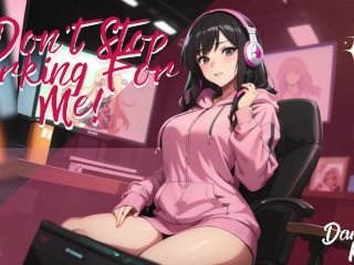 [F4M] Dont Stop Jerking For Me! Audio GFE [Bratty] [Masturbation Encouragement]
