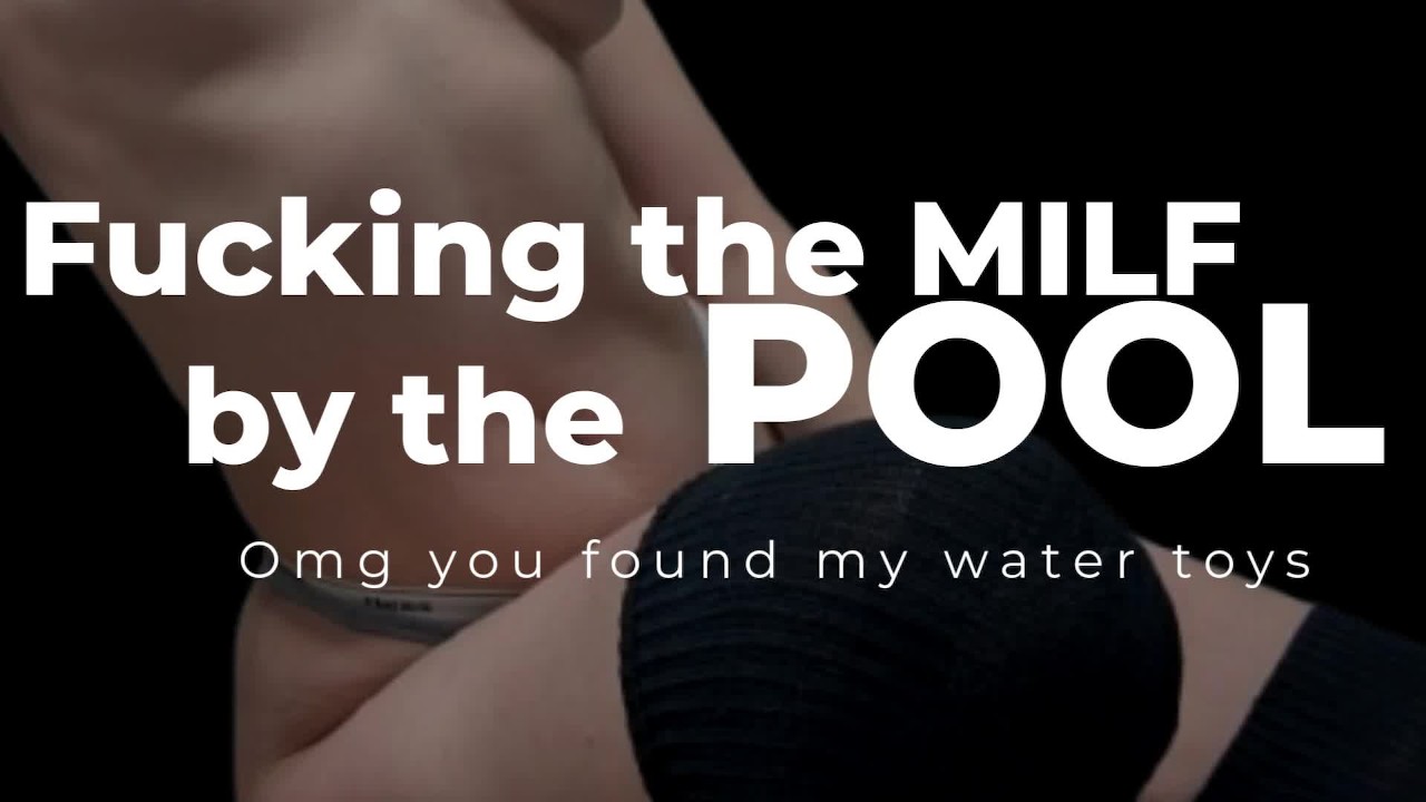 Audio Porn for Men | Pool boy finds the MILFs water toys so she gives him  a show | Patreon Preview
