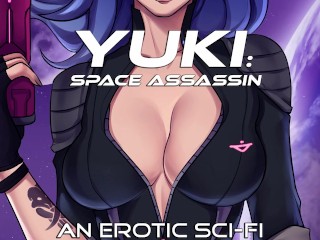 （音频）“the Slave Girl” - Yuki： Space Assassin， Episode 1
