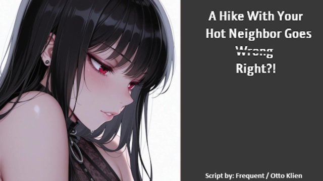 [F4M] A Hike With Your Hot Neighbor goes ~Wrong~ Right?! (Sexual Audio Roleplay)