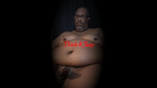 Thick & Sexy Dude