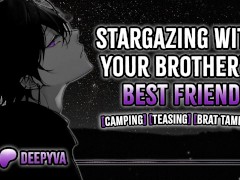 Stargazing With Your Brother's Bestfriend | Male Moans | Deep Voice | Audio Erotica | BF Audio | M4F