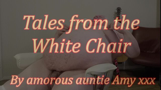Tales from the White Chair