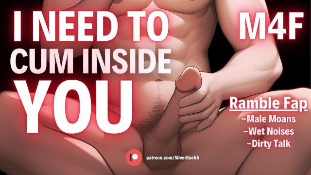 Your BF jerks off while talking dirty and dreaming about cumming inside you [M4F] [Erotic Audio]