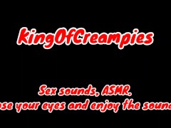 ASMR Sex Sounds. He goes down on her & makes her cum, then he fucks her hard and makes her moan