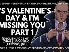 It's Valentines Day and I'm Missing You - Oral Sex - Erotic Audio