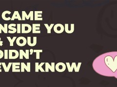 [M4F] Embarrasing Sex Moment: I came early and accidentally creampied you