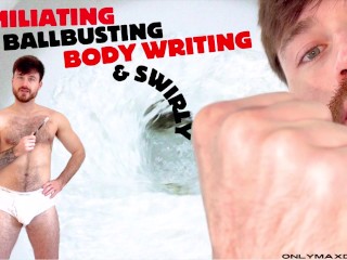 Humiliating Body Writing Ballbusting & Swirly