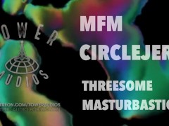 MFM CIRCLEJERK THREESOME (Erotic audio for women) (Audioporn) (Dirty talk) (M4F) 素人猥琐话 / 素人 汚い話