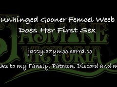 Unhinged Gooner Femcel Weeb Does Her First Sex