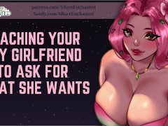Teaching Your Shy Girlfriend To Ask For What She Wants - ASMR Audio Roleplay