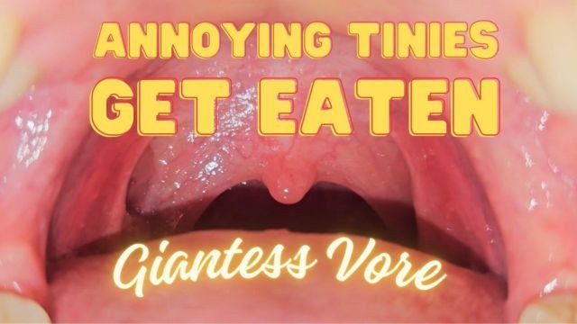 Annoying Tinies Get Eaten